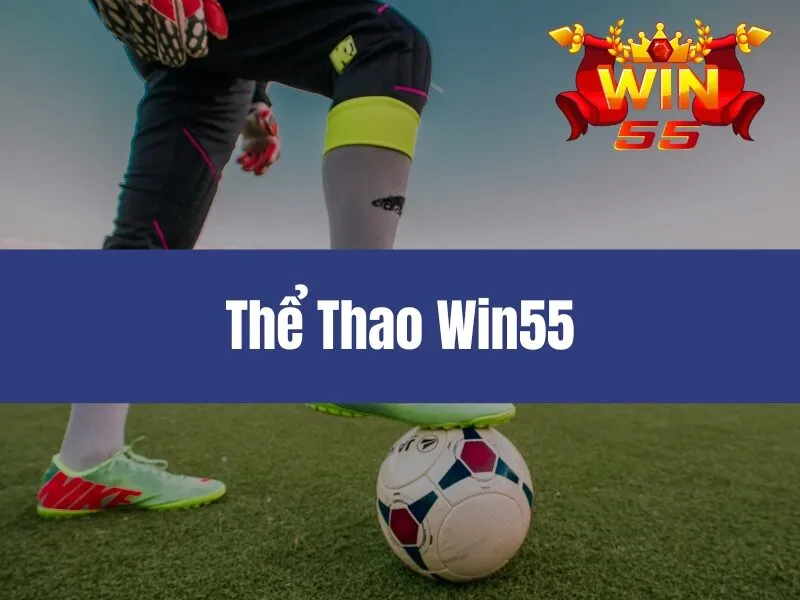 Thể Thao Win55